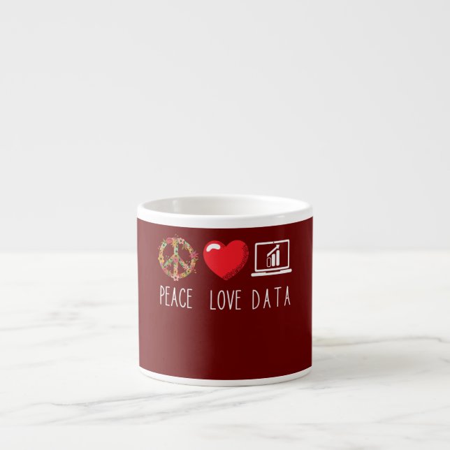 Data Analyst Love Peace Data Science Analyst Espresso Cup (Front)