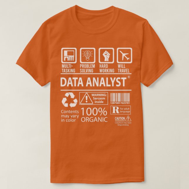 Data Analyst Multitasking Job Gift Item T-Shirt (Design Front)