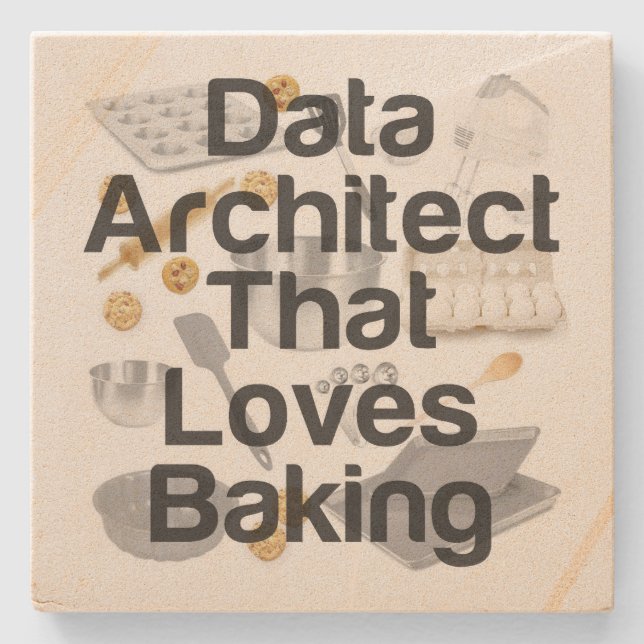 Data Architect Loves Baking Stone Coaster (Front)