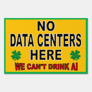 DATA CENTER - Opposition Yard Sign 12"x18"