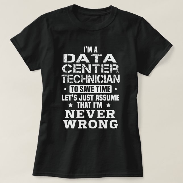 Data Center Technician T-Shirt (Design Front)