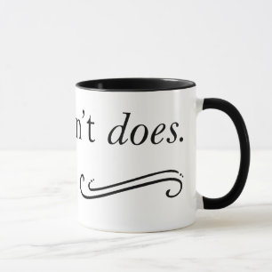 Data Don't Does, Data Do Data Is Plural Mug