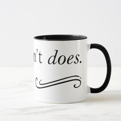 Data Dont Does Data Do  Data Is Plural Mug