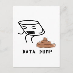 Data Dump Postcard