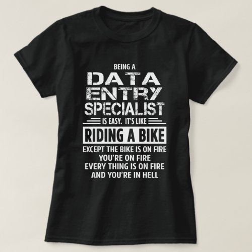 Data Entry Specialist T_Shirt