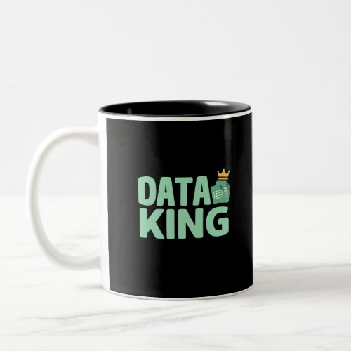 Data King Two_Tone Coffee Mug