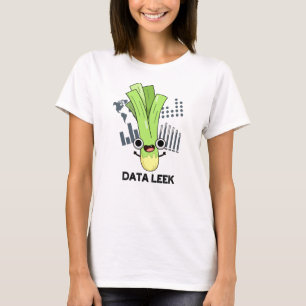 Data Leek Funny Computer Veggie Pun  T-Shirt
