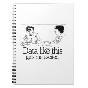 DATA LIKE THIS GETS ME EXCITED NOTEBOOK