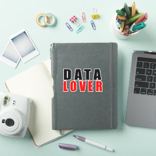 Data lover, I love data Sticker