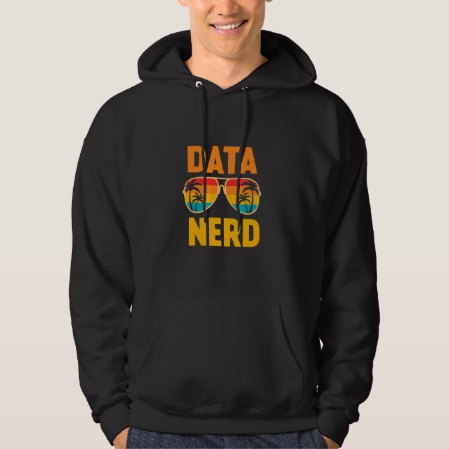 Data Nerd - Data Science and Statistics - Data Sci Hoodie (Front)