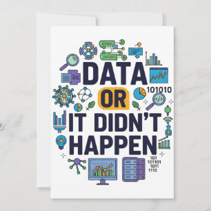 Data Or It Didn’t Happen Analytics & Humor Invitation