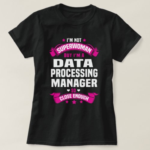 Data Processing Manager T_Shirt