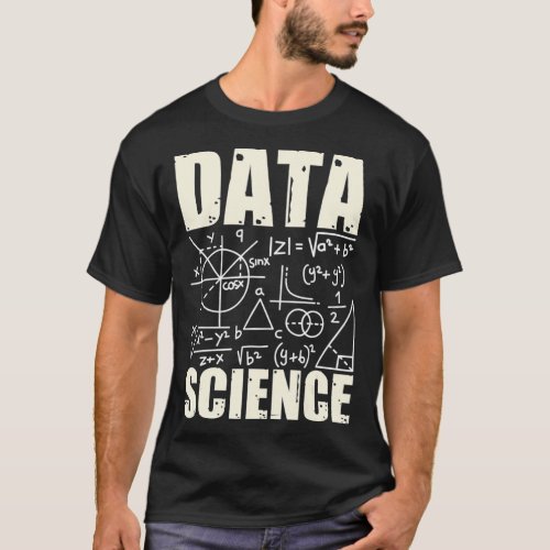 Data Science Data Mining Artificial Intelligence A T_Shirt