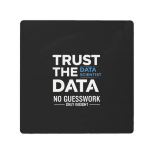 Data Scientist Analytics Lover Gift Metal Print