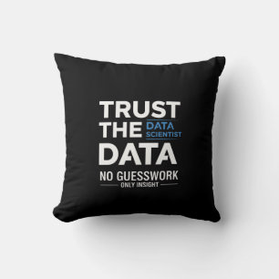 Data Scientist Analytics Lover Gift Throw Pillow