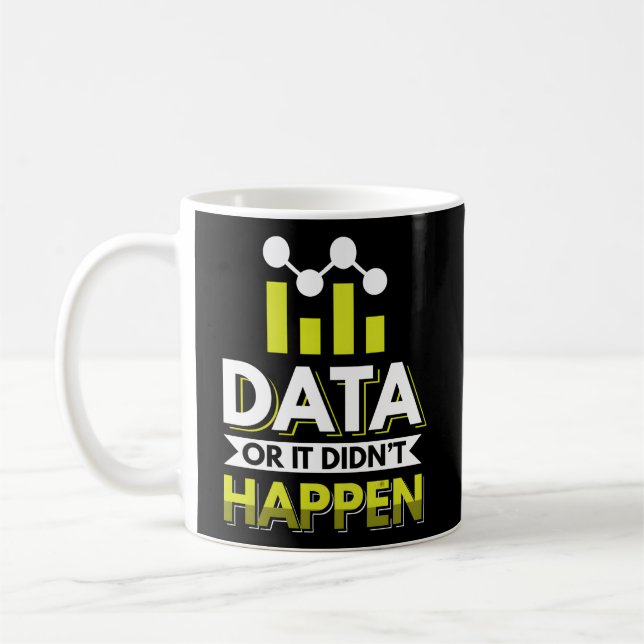 Data Scientist Data Analyst Data Miner Coffee Mug (Left)