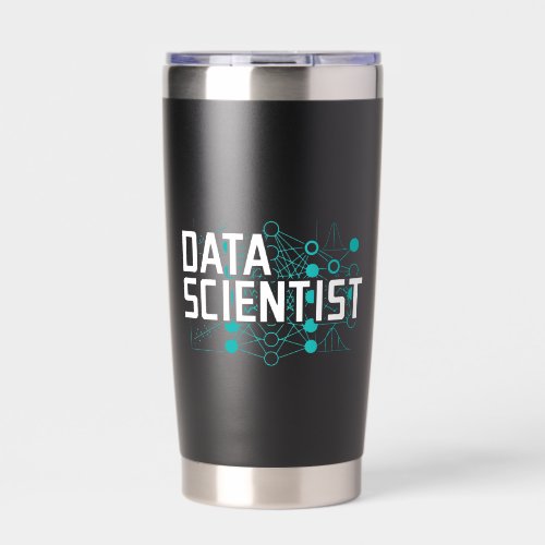 Data Scientist Data Analyst Gift Insulated Tumbler