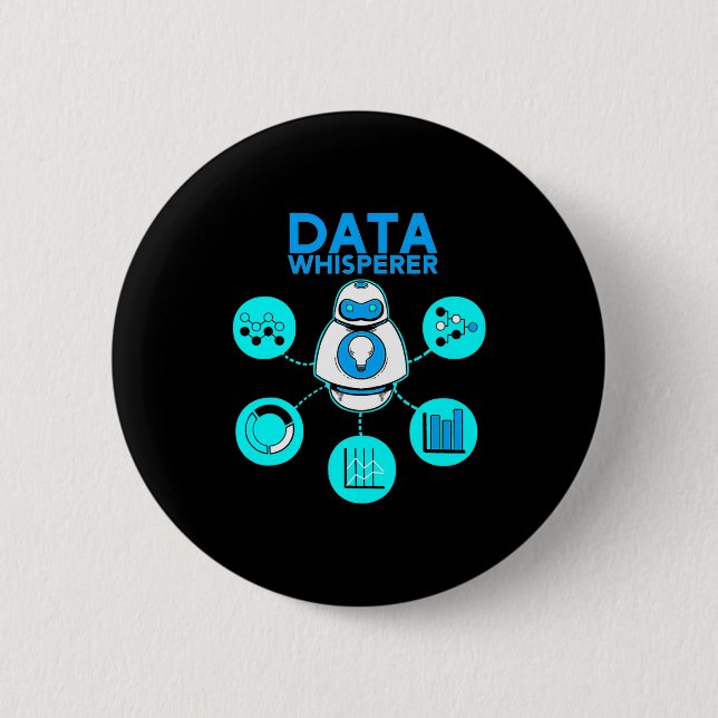 Data Whisperer Tech Engineer Mis Analyst Software  Button (Front)