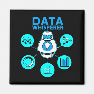 Data Whisperer Tech Engineer Mis Analyst Software Magnet
