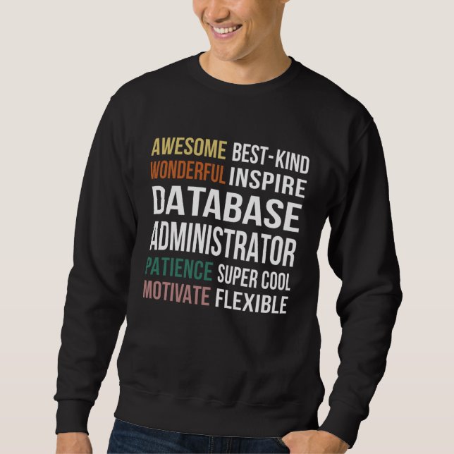 Database Administrator  Appreciation Sweatshirt (Front)