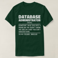 Database Administrator Noun Cool Worker Sarcastic