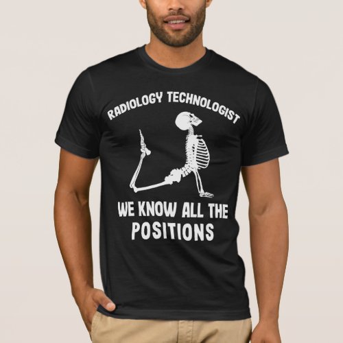 Date A Rad Tech Radiologist Skeleton Radiology T_Shirt