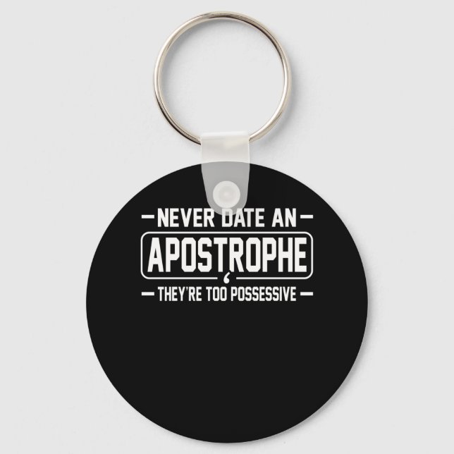 Date Apostrophe English Language Teacher Student Keychain (Front)