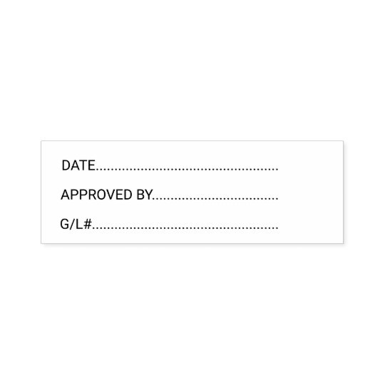 Date Approved By General Ledger Business GL Self-inking Stamp | Zazzle.com