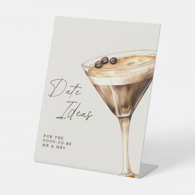 Date Ideas Espresso Martini Bridal Shower Pedestal Sign (Front)