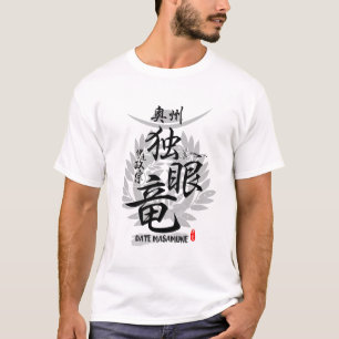 Date Masamune One Eye Dragon Calligraphy Kanji Art T-Shirt