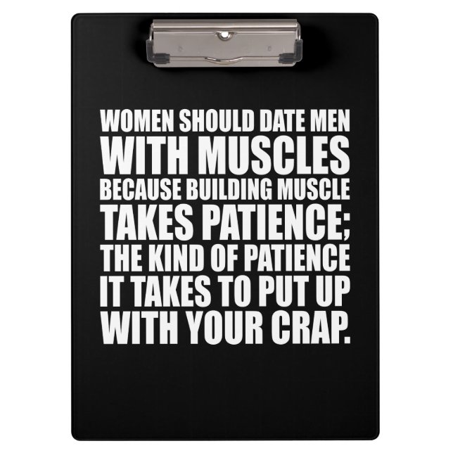 Date Men With Muscles - Funny Bodybuilding Clipboard (Front)