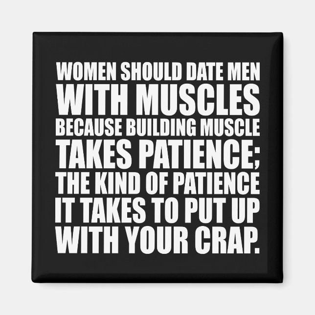 Date Men With Muscles - Funny Bodybuilding Magnet (Front)