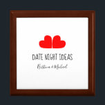 DATE NIGHT IDEAS Red Hearts with Your Names Gift Box<br><div class="desc">Fun,  cute and modern gift box to store your date night ideas,  perfect for couples,  with hand drawn hearts nestling together and DATE NIGHT IDEAS text. Personalize with your names. If you would like a design in different colors or on matching products,  please contact us at aquipoppy@icloud.com</div>