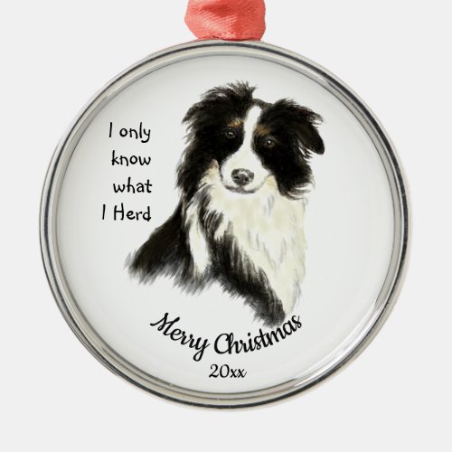 Dated Christmas Watercolor Border Collie Dog Quote Metal Ornament