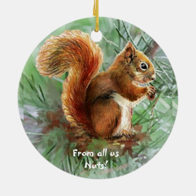 Dated From all us Nuts Christmas Squirrel Fun Ceramic Ornament (Back)