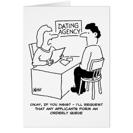 Dating Agency - expects admirers to form a queue Cards (Front)