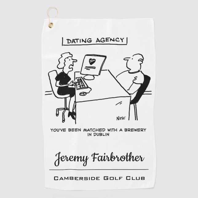 Dating Agency Matches with a Brewery Funny Cartoon Golf Towel (Front)
