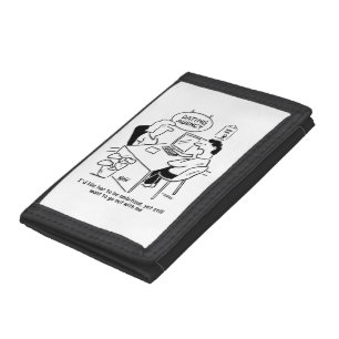 Dating Agency - wants a girl who's abitious Tri-fold Wallet