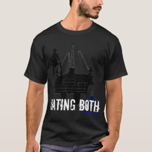 Dating Both Offshore T-Shirt