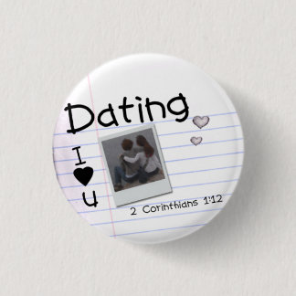 Dating pin...with verse button
