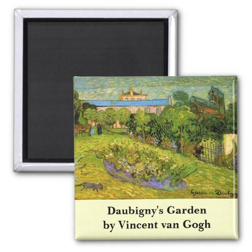 Daubignys Garden by Vincent van Gogh Le Jardin Magnet