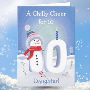 Daughter 10th Birthday Snowman with a Snowy Ten Card