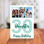 Daughter 30th Birthday Modern Script Photo Collage Card<br><div class="desc">Put a smile on a face with this personalized 30th birthday modern script photo collage card for your daughter. - Simply click to personalize this design 🔥 My promises - This design is unique and is designed with you in mind 🙏 Thank you for supporting my small business - If...</div>