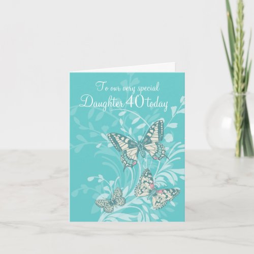 Daughter 40th birthday butterflies card