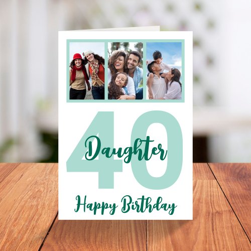 Daughter 40th Birthday Modern Script Photo Collage Card