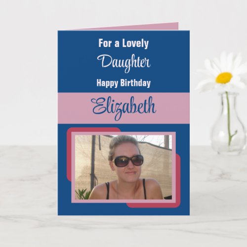 Daughter add name photo blue pink birthday card