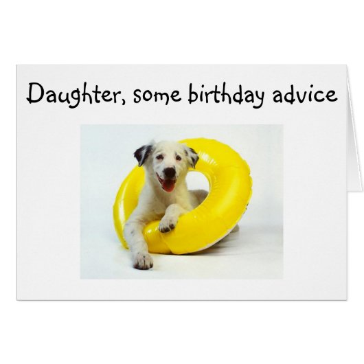 "DAUGHTER" ADVICE ON BIRTHDAY (Front Horizontal)