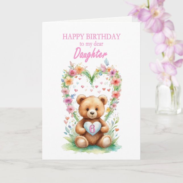 Daughter Age 6 Teddy Bear  Card (Orchid)