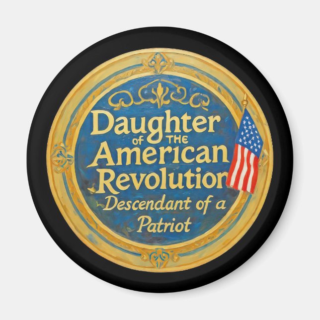 Daughter American Revolution Descendant Patriot Magnet (Front)