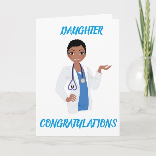 DAUGHTER BECOMES DOCTOR SO PROUD CARD
